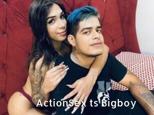 ActionSex_ts_Bigboy