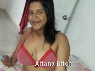 Aitana_Bitch