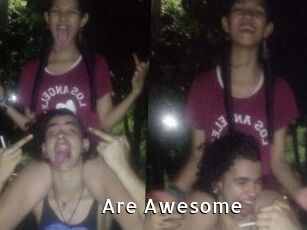 Are_Awesome