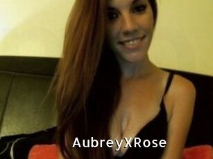 AubreyXRose