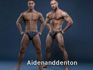 Aidenanddenton