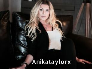 Anikataylorx
