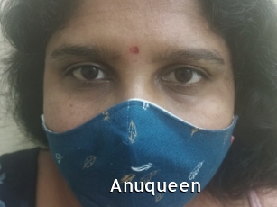 Anuqueen