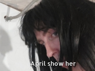 April_show_her