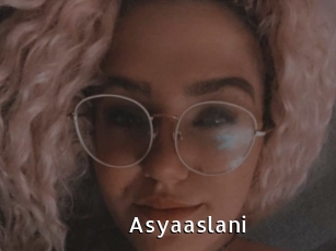 Asyaaslani