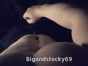Bigandstocky69