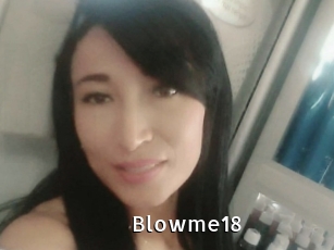 Blowme18