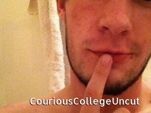 CouriousCollegeUncut