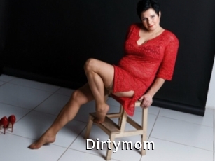 Dirtymom
