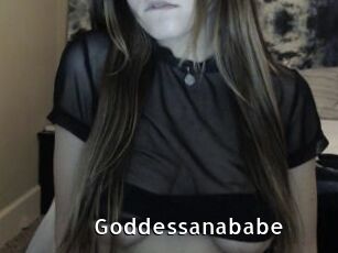Goddessanababe