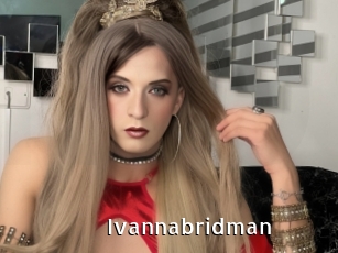 Ivannabridman