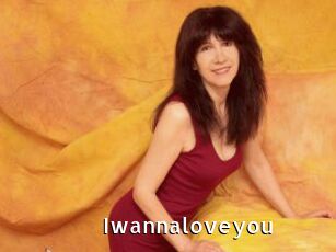 Iwannaloveyou