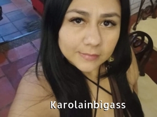 Karolainbigass