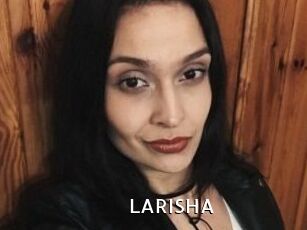 LARISHA
