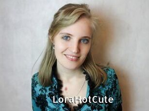 LoraHotCute