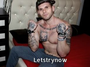 Letstrynow