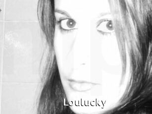 Loulucky