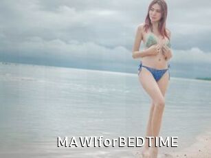 MAWIforBEDTIME