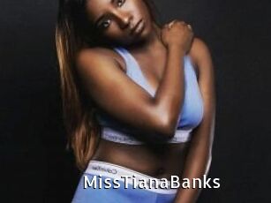 MissTianaBanks