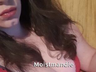 Moistmandie