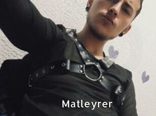 Matleyrer