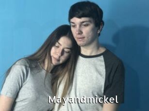 Mayandmickel