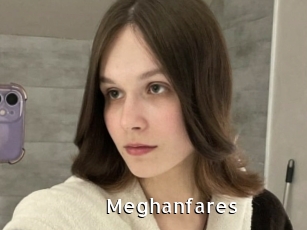 Meghanfares