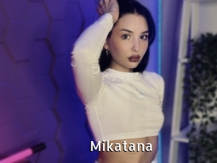 Mikatana