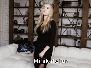 Minikatefun