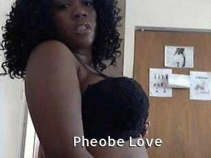 Pheobe_Love