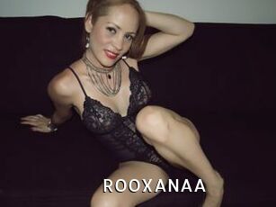 ROOXANAA