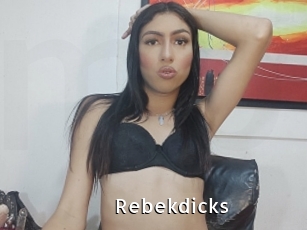 Rebekdicks