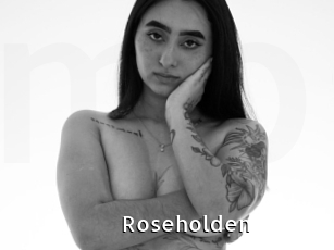 Roseholden
