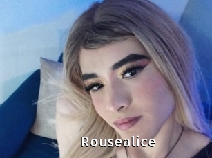 Rousealice