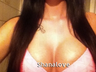 Shanalove