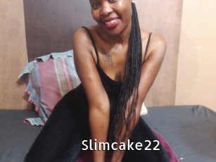 Slimcake22