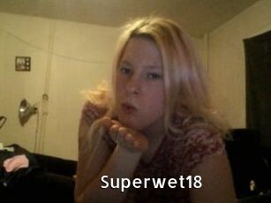 Superwet18
