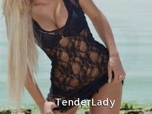 TenderLady