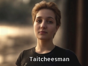 Taitcheesman