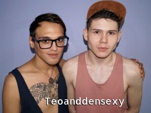 Teoanddensexy