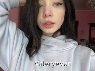 Valeryevan